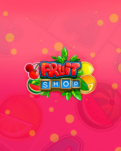 Fruit Shop, Owocowy automat do gry